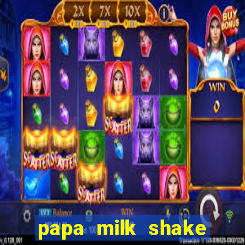 papa milk shake click jogos